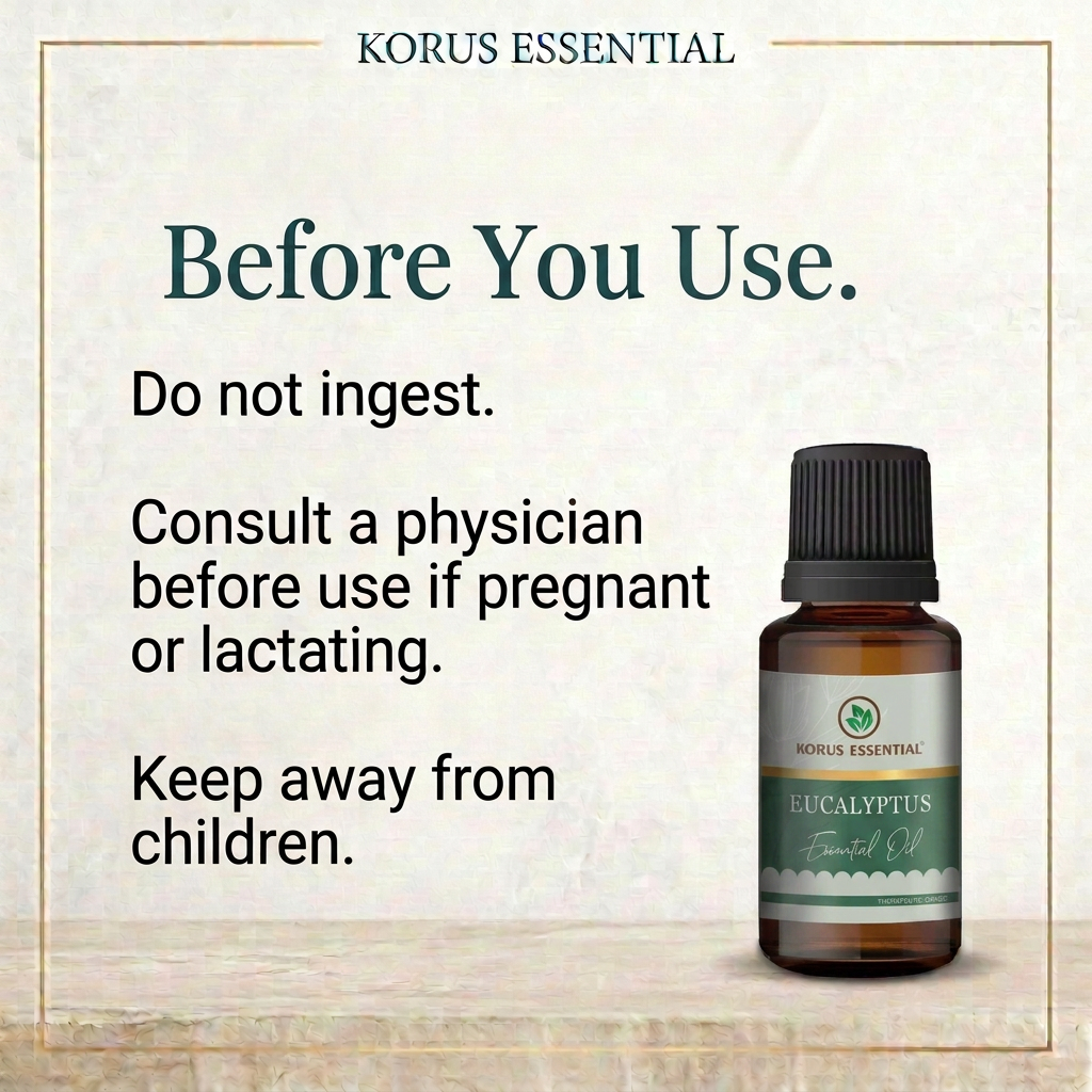 Eucalyptus precautions