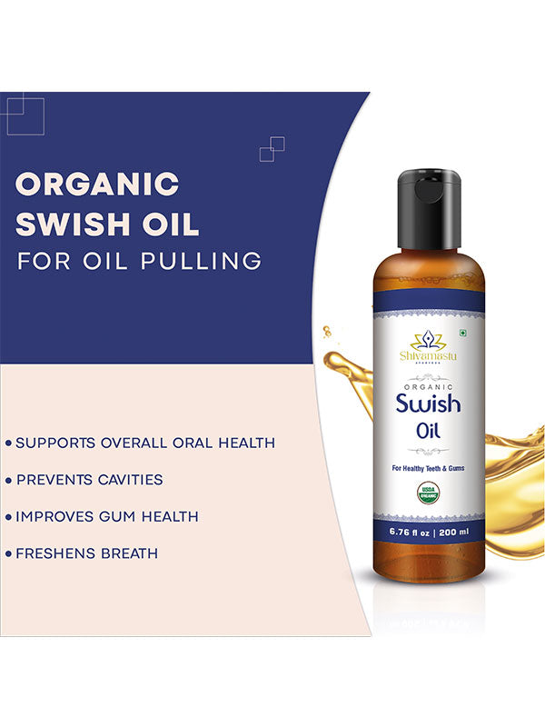 Organic Swish Oil 200 ml - 6.76 fl oz By Shivamastu
