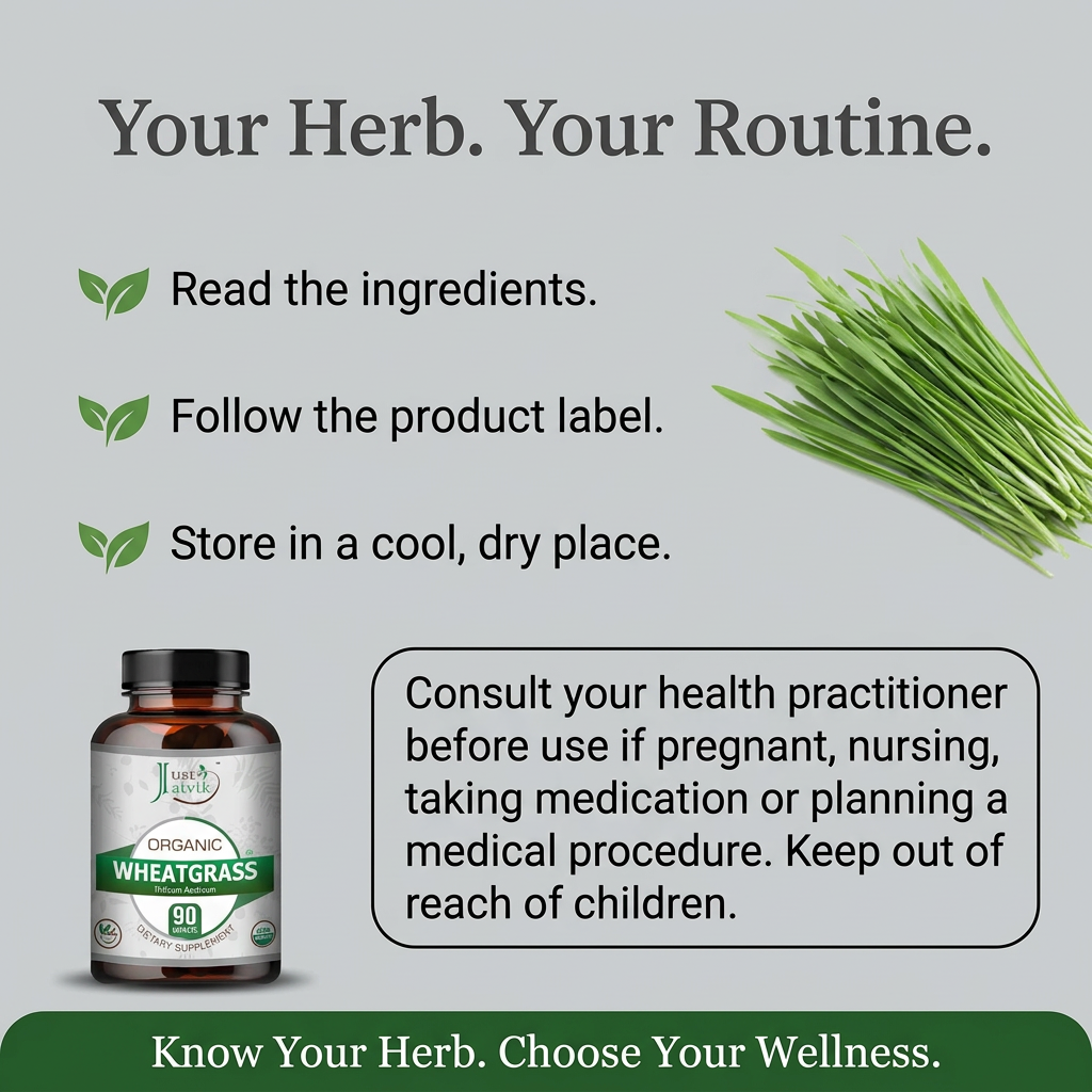 Wheatgrass routine and precautions