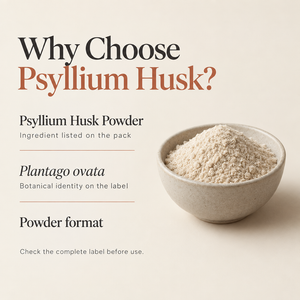 Why Choose Psyllium Husk